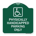 Signmission Physically Handicapped Parking W/ Graphic, Green & White Aluminum Sign, 18" x 18", GW-1818-23303 A-DES-GW-1818-23303